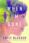 Cover for When I'm Gone