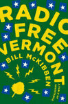 Cover for Radio Free Vermont: A Fable of Resistance