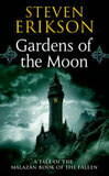 Cover for Gardens of the Moon: Book One of The Malazan Book of the Fallen