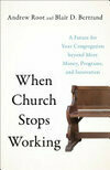 Cover for When Church Stops Working