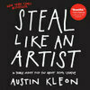 Cover for Steal Like an Artist: 10 Things Nobody Told You About Being Creative