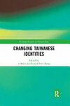 Cover for Changing Taiwanese Identities