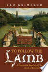 Cover for To Follow the Lamb