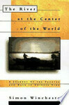 Cover for The River at the Center of the World