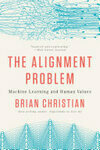 Cover for The Alignment Problem: Machine Learning and Human Values