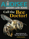 Cover for Call the Bee Doctor!