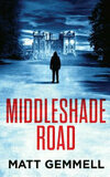 Cover for Middleshade Road