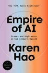 Cover for Empire of AI: Dreams and Nightmares in Sam Altman's OpenAI