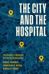 Cover for The City and the Hospital
