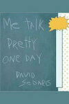 Cover for Me Talk Pretty One Day