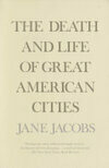 Cover for The Death and Life of Great American Cities