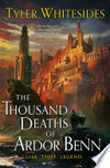 Cover for The Thousand Deaths of Ardor Benn