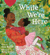 Cover for While We're Here