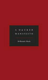 Cover for A Hacker Manifesto