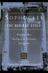 Cover for The Oedipus Cycle: Oedipus Rex, Oedipus at Colonus, Antigone