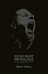 Cover for Enter Night: A Biography of Metallica