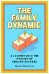 Cover for The Family Dynamic