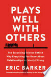Cover for Plays Well with Others