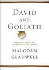 Cover for David and Goliath: Underdogs, Misfits, and the Art of Battling Giants