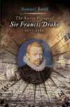 Cover for The Secret Voyage of Sir Francis Drake: 1577-1580