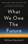 Cover for What We Owe the Future