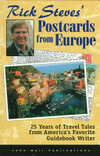 Cover for Rick Steves' Postcards from Europe: 25 Years of Travel Tales from America's Favorite Guidebook Writer