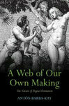 Cover for A Web of Our Own Making