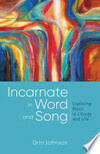 Cover for Incarnate in Word and Song