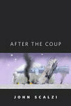 Cover for After the Coup (Old Man's War, #4.5)
