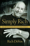 Cover for Simply Rich: Life and Lessons from the Cofounder of Amway