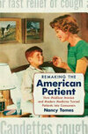Cover for Remaking the American Patient