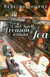 Cover for Can't Spell Treason Without Tea