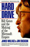 Cover for Hard Drive: Bill Gates and the Making of the Microsoft Empire