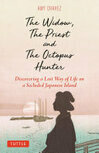Cover for The Widow, The Priest and The Octopus Hunter: Discovering a Lost Way of Life on a Secluded Japanese Island