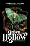 Cover for Grove Hollow Metamorphosis: A 1980s Gothic Paranormal Romance Novel