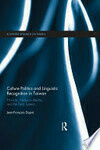 Cover for Culture Politics and Linguistic Recognition in Taiwan