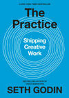 Cover for The Practice: Shipping Creative Work