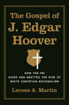 Cover for The Gospel of J. Edgar Hoover