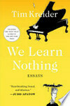 Cover for We Learn Nothing