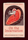 Cover for On the Incarnation: Saint Athanasius (Popular Patristics) (Popular Patrictics Series, 44b)