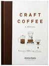 Cover for Craft Coffee: a Manual