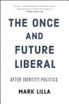 Cover for The Once and Future Liberal