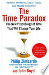 Cover for The Time Paradox: The New Psychology of Time That Will Change Your Life