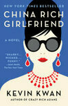 Cover for China Rich Girlfriend (Crazy Rich Asians, #2)