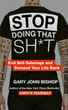 Cover for Stop Doing That Sh*t
