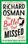 Cover for The Bullet That Missed