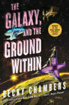 Cover for The Galaxy, and the Ground Within