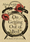 Cover for On Getting Out of Bed