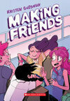 Cover for Making Friends: A Graphic Novel (Making Friends #1)