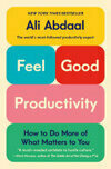 Cover for Feel-Good Productivity